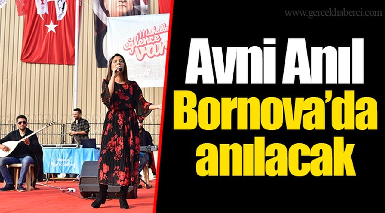 Avni Anıl Bornova’da anılacak