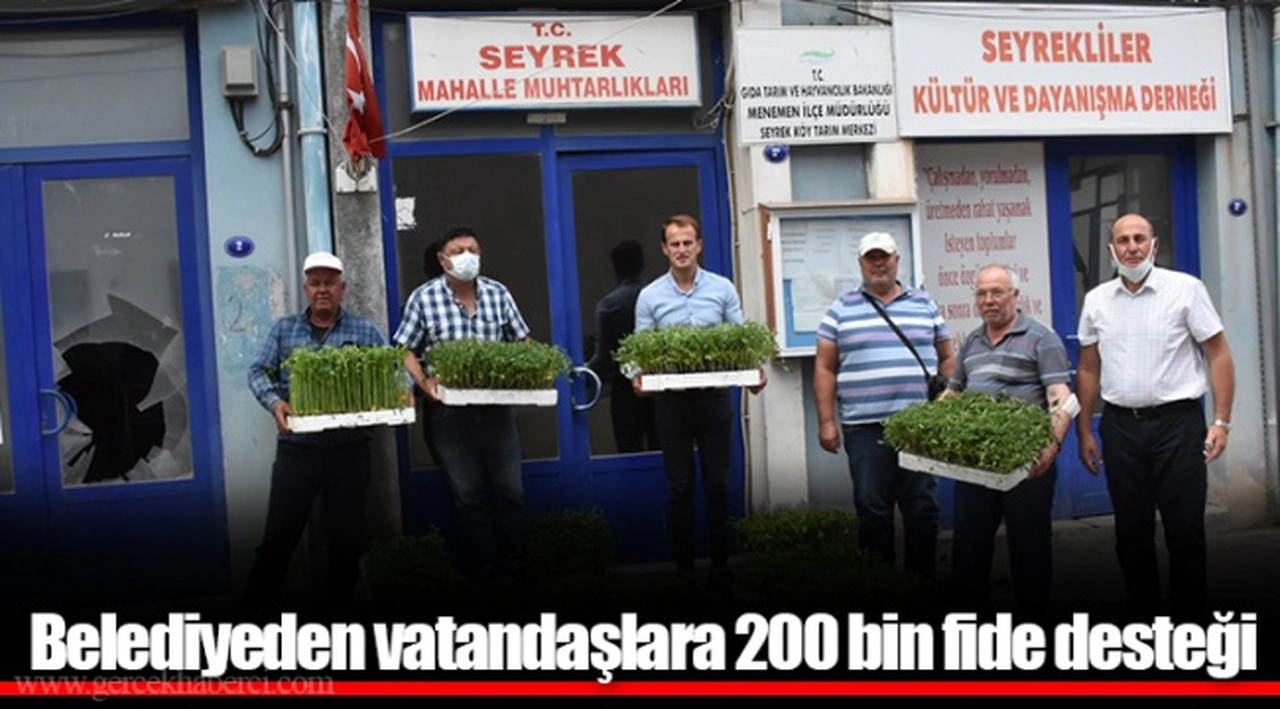  Belediyeden vatandaşlara 200 bin fide desteği