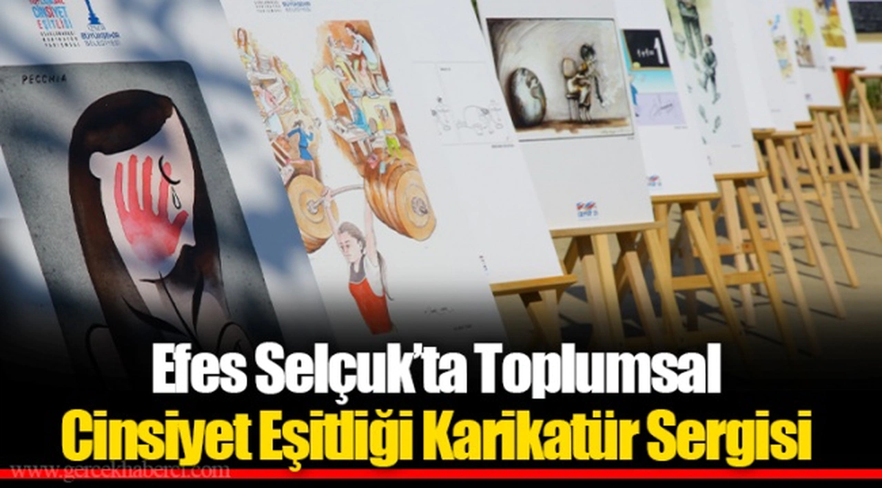 Efes Selçuk’ta Toplumsal Cinsiyet Eşitliği Karikatür Sergisi