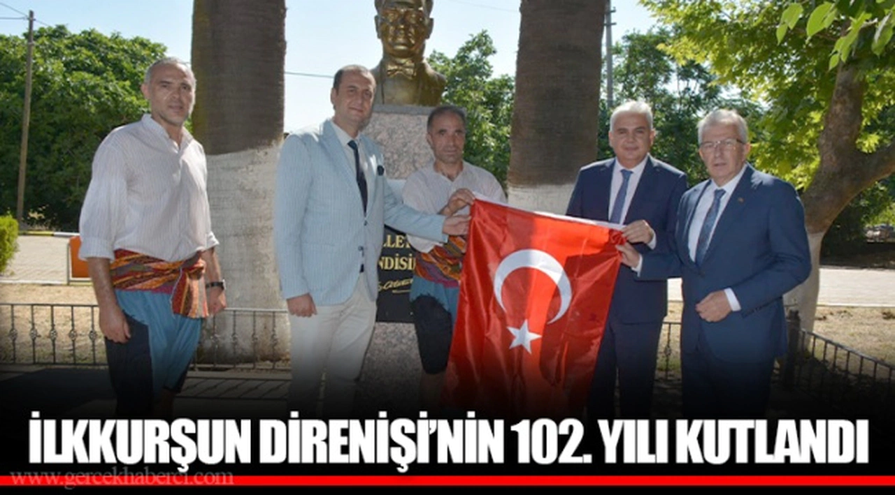 İLKKURŞUN DİRENİŞİ’NİN 102. YILI KUTLANDI 
