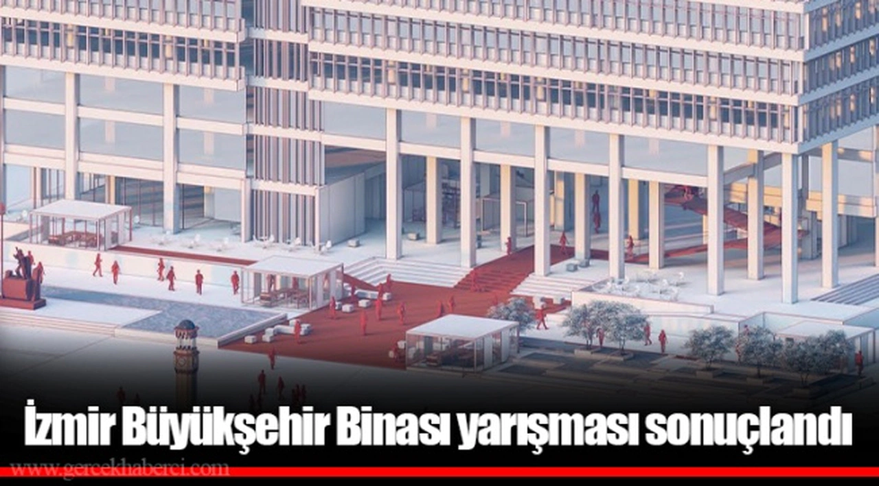 İzmir Büyükşehir Binası yarışması sonuçlandı