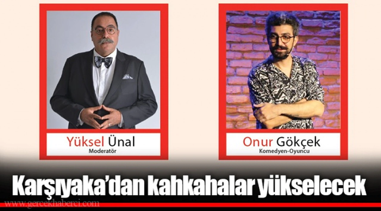Karşıyaka’dan kahkahalar yükselecek 