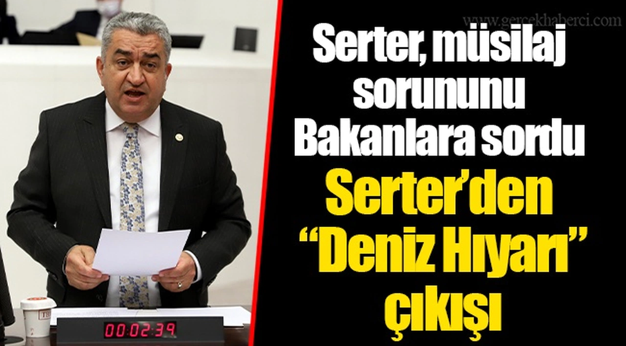 Serter, müsilaj sorununu Bakanlara sordu