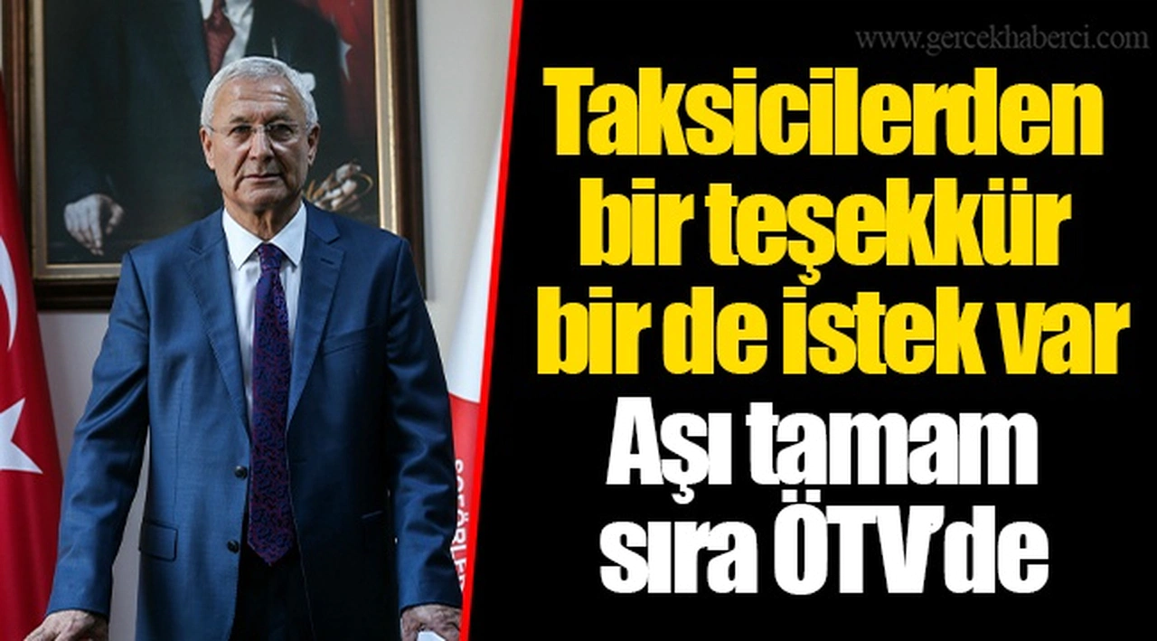 Taksicilerden bir teşekkür bir de istek var