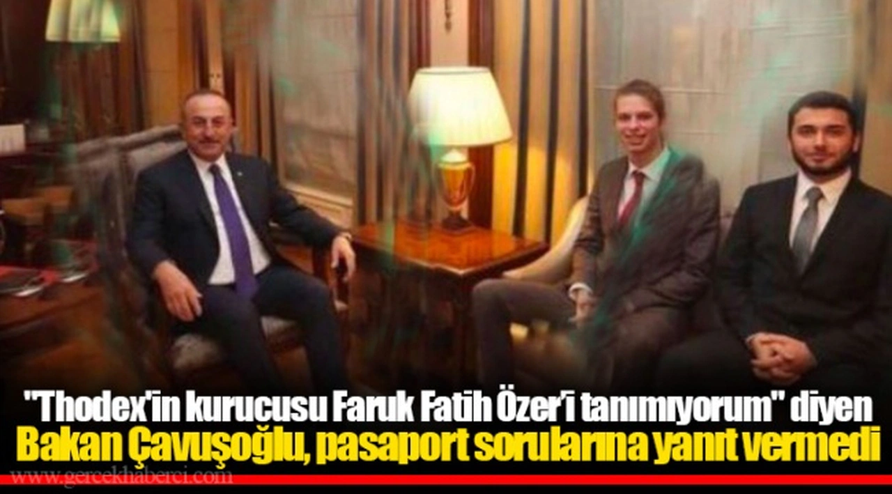 "Thodex'in kurucusu Faruk Fatih Özer’i tanımıyorum" diyen Bakan Çavuşoğlu, pasaport sorularına yanıt vermedi