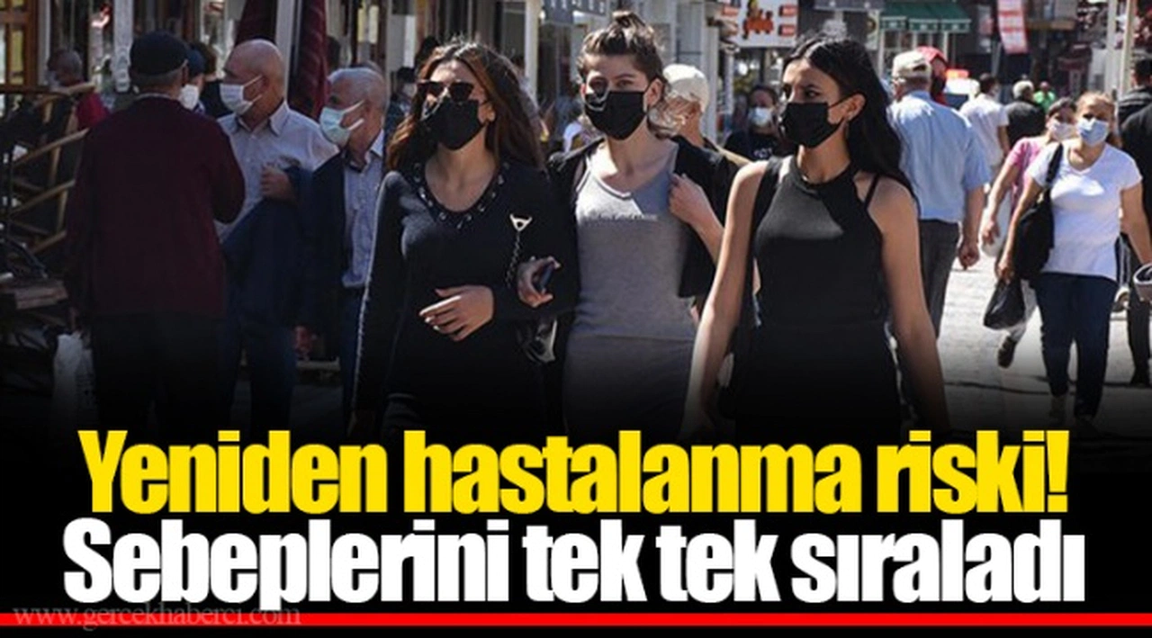 Yeniden hastalanma riski! Sebeplerini tek tek sıraladı