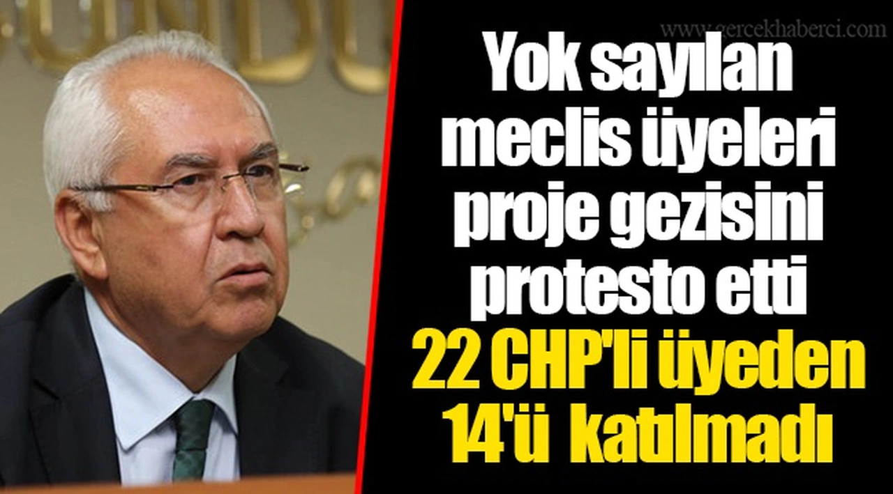 Yok sayılan meclis üyeleri proje gezisini protesto etti...22 CHP'li üyeden 14'ü  katılmadı