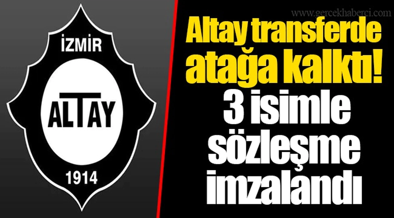 Altay transferde atağa kalktı! 3 isimle sözleşme imzalandı