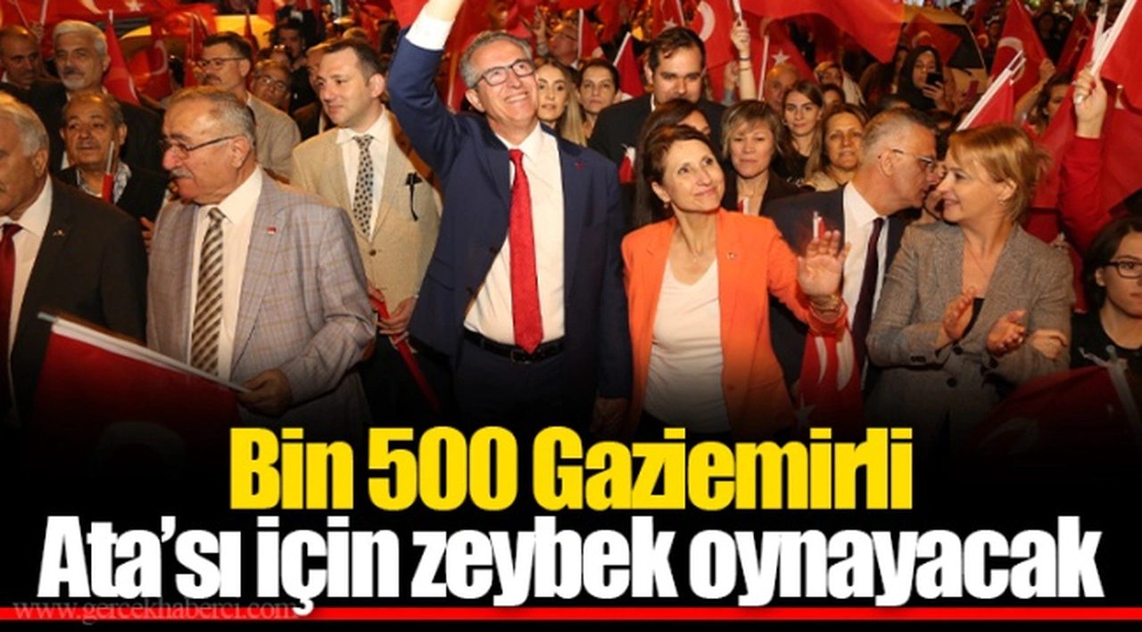 Bin 500 Gaziemirli Ata’sı için zeybek oynayacak