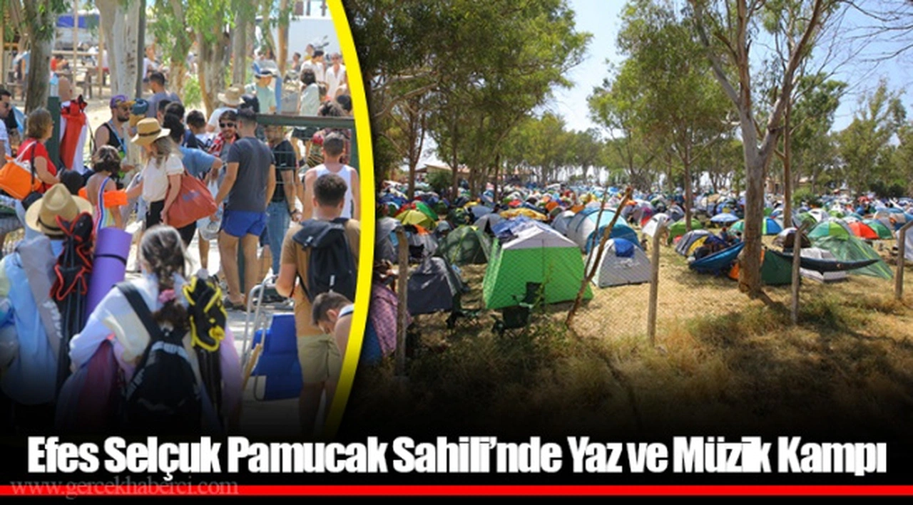 Efes Selçuk Pamucak Sahili’nde Yaz ve Müzik Kampı 