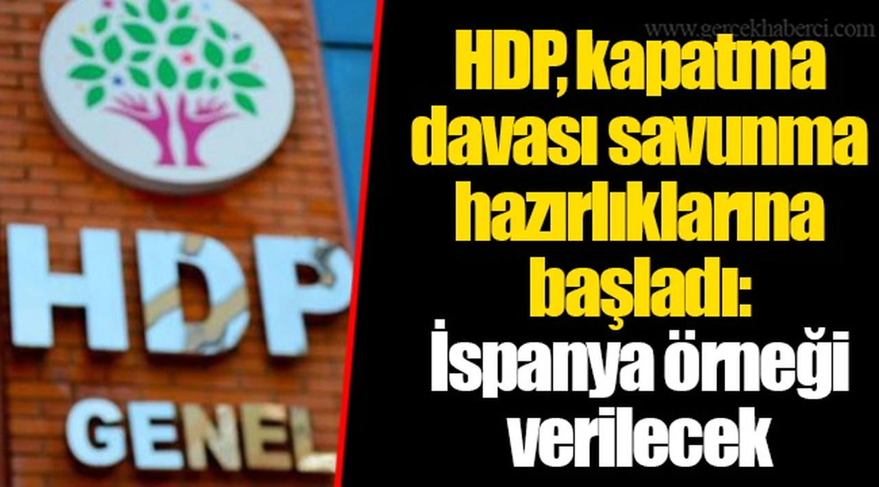 HDP, kapatma davası savunma hazırlıklarına başladı: İspanya örneği verilecek