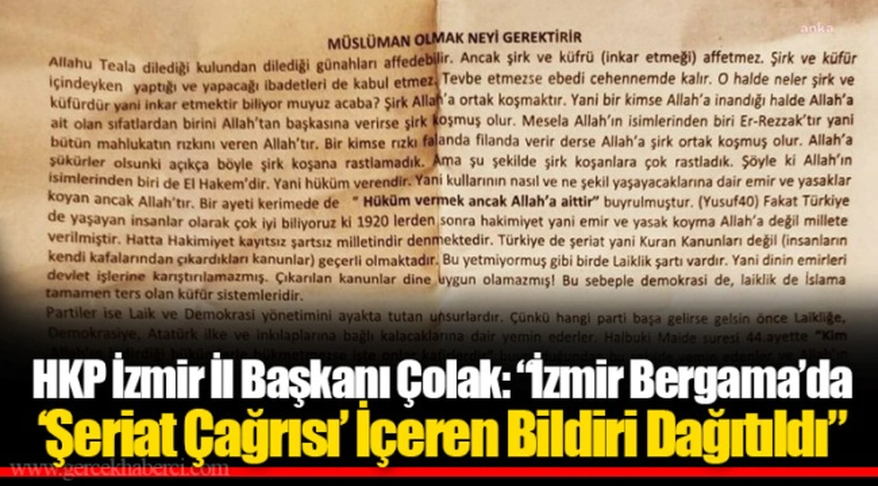 HKP İzmir İl Başkanı Çolak: “İzmir Bergama’da ‘Şeriat Çağrısı’ İçeren Bildiri Dağıtıldı”