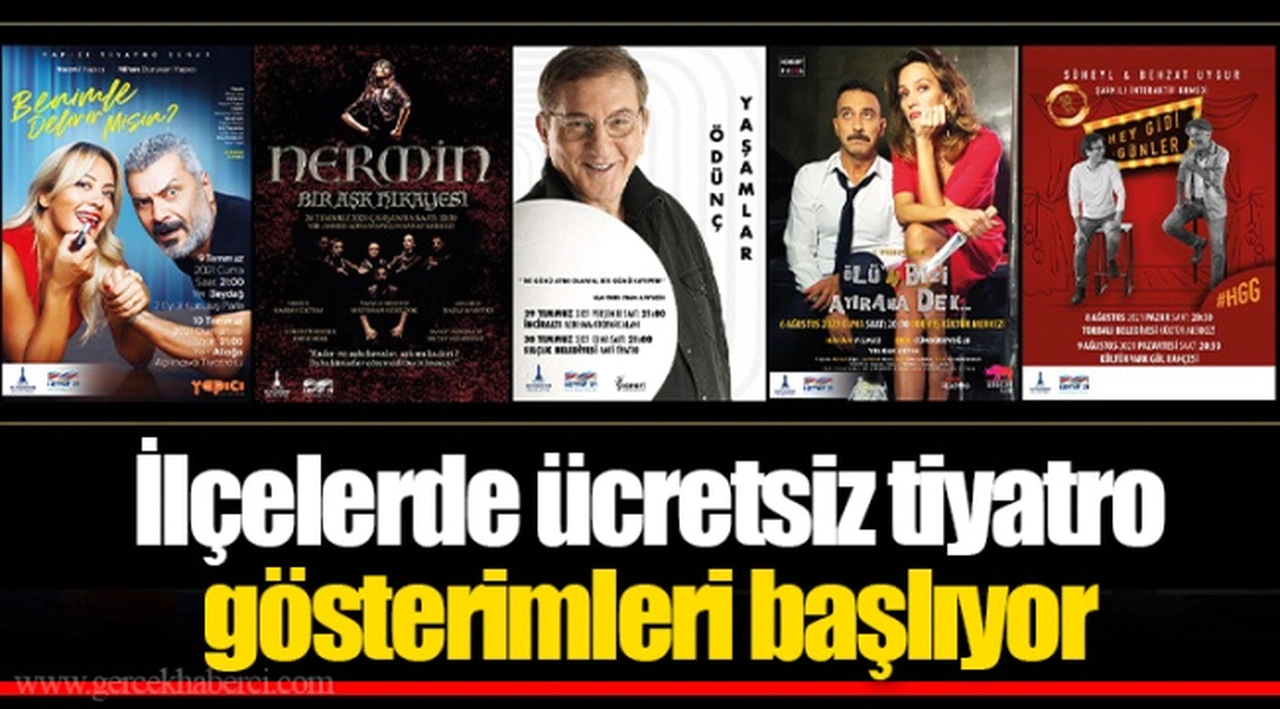 İlçelerde ücretsiz tiyatro gösterimleri başlıyor