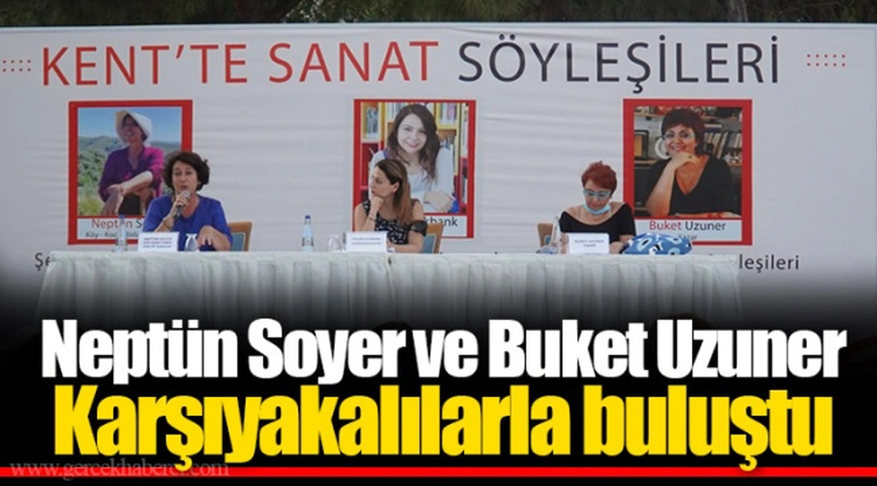 Neptün Soyer ve Buket Uzuner Karşıyakalılarla buluştu