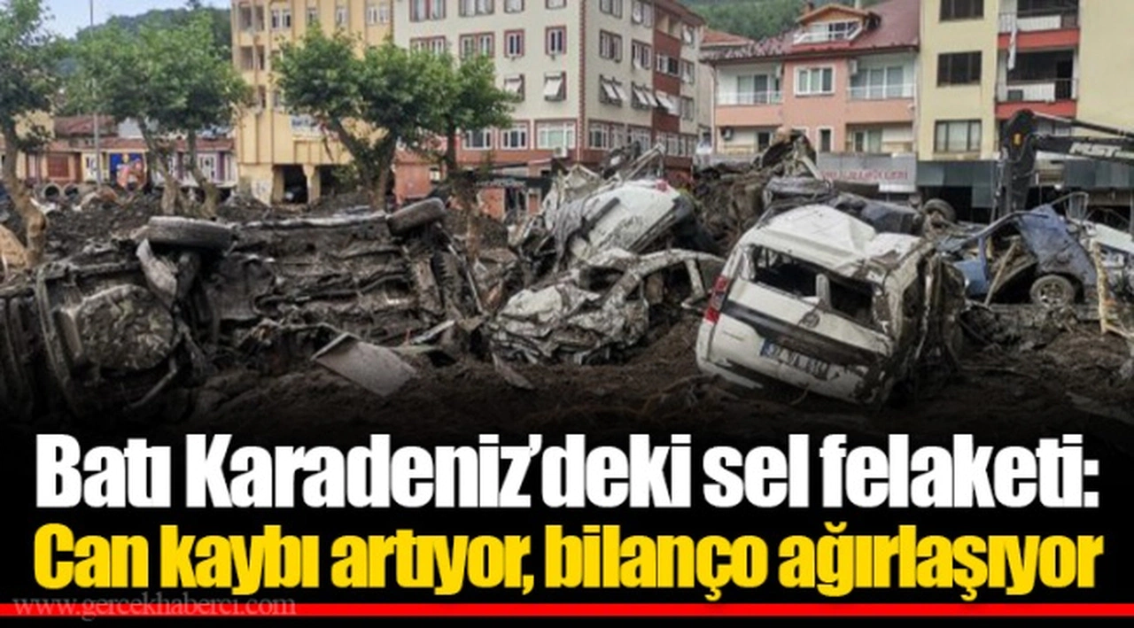 Batı Karadeniz’deki sel felaketi: Can kaybı artıyor, bilanço ağırlaşıyor