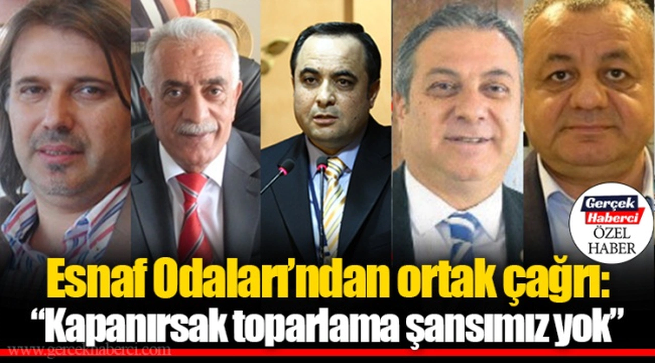 Esnaf Odaları’ndan ortak çağrı: “Kapanırsak toparlama şansımız yok”