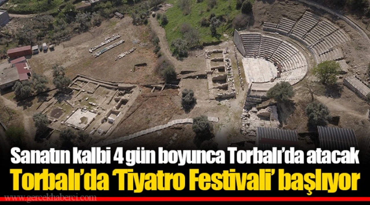 ​​​​​​​Torbalı’da ‘Tiyatro Festivali’ başlıyor