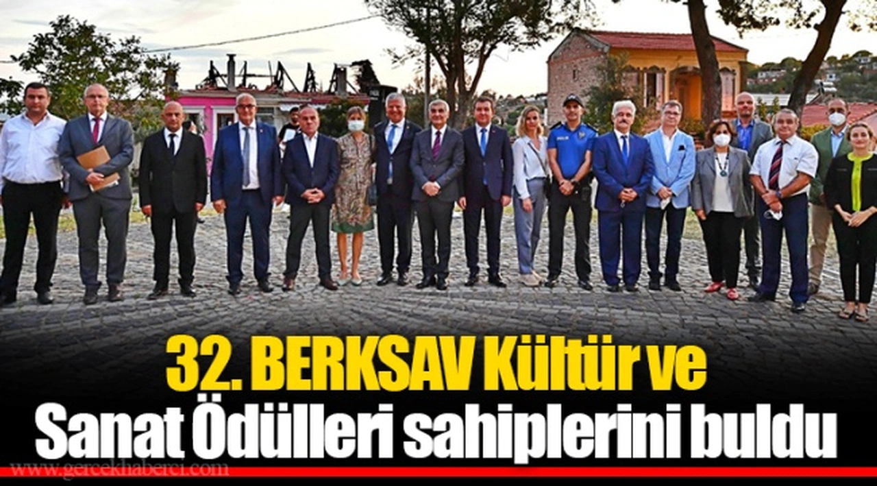32. BERKSAV Kültür ve Sanat Ödülleri sahiplerini buldu