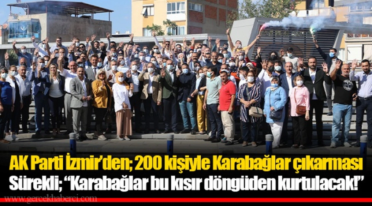 AK Parti İzmir’den; 200 kişiyle Karabağlar çıkarması