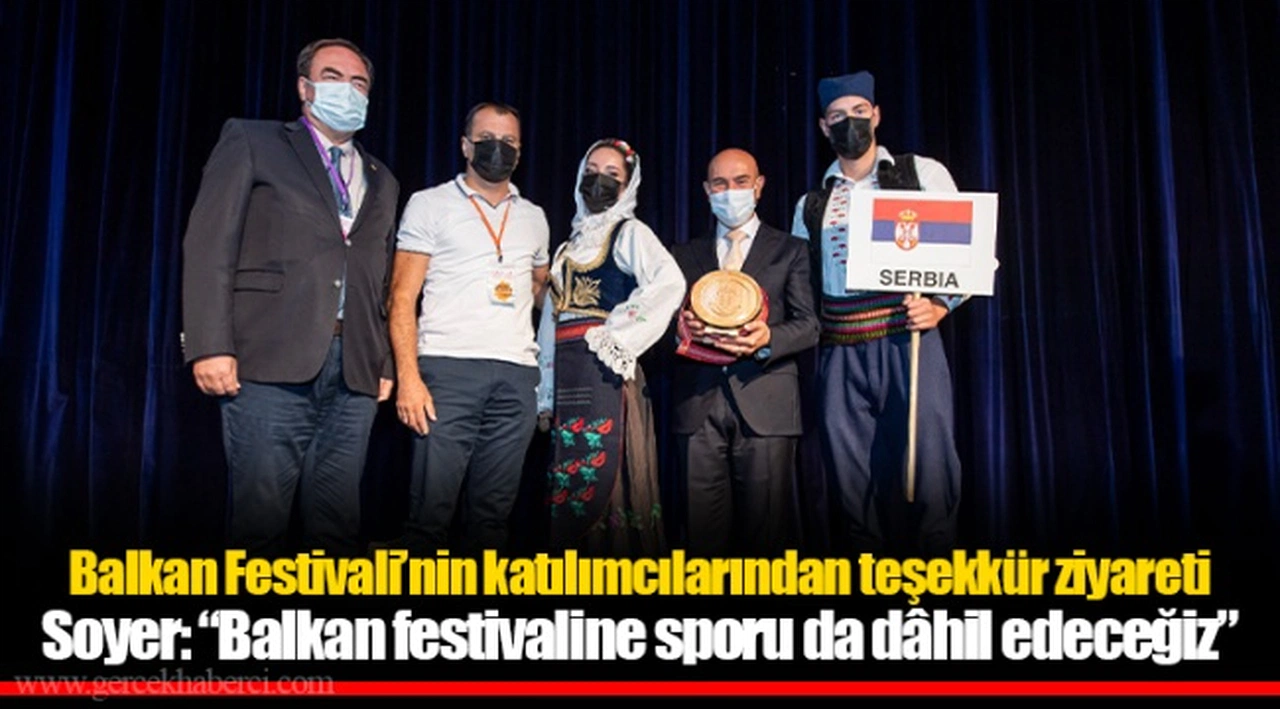 Balkan Festivali’nin katılımcılarından teşekkür ziyareti