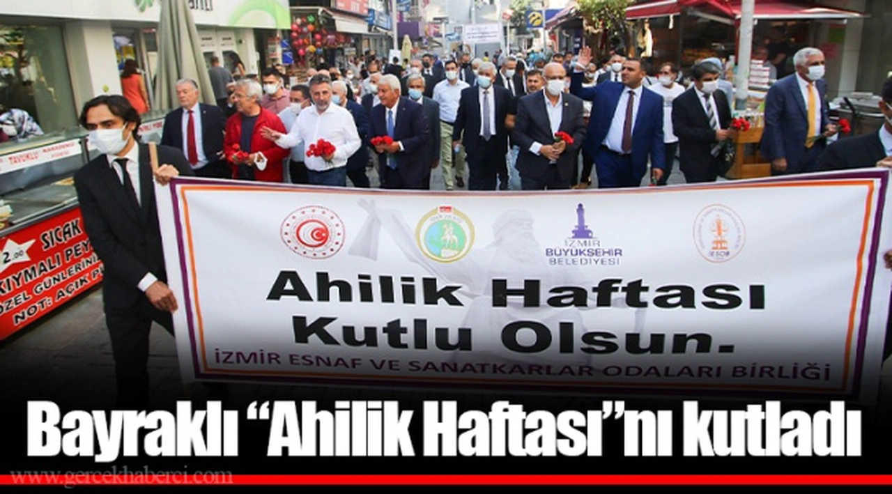 Bayraklı “Ahilik Haftası”nı kutladı