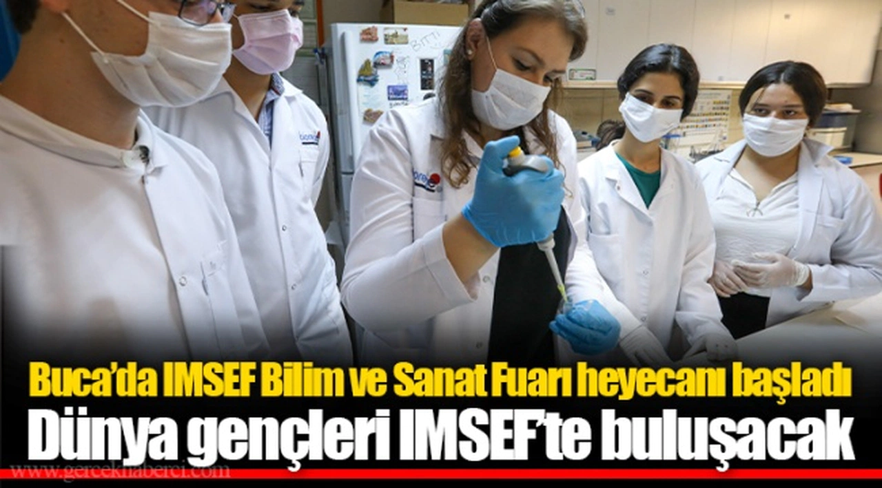 Buca’da IMSEF Bilim ve Sanat Fuarı heyecanı başladı