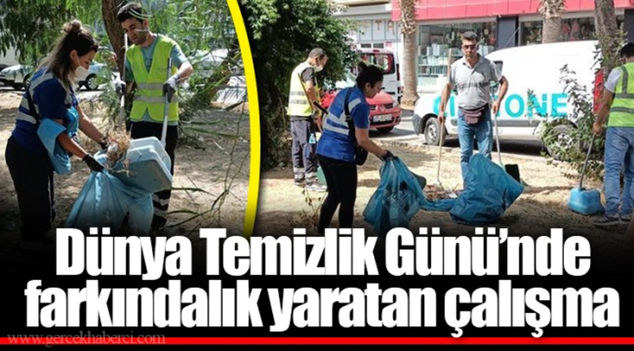 Dünya Temizlik Günü’nde farkındalık yaratan çalışma