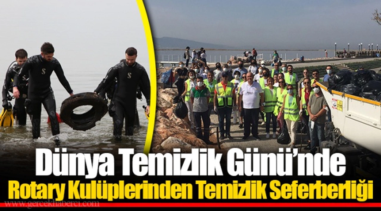 Dünya Temizlik Günü’nde Rotary Kulüplerinden Temizlik Seferberliği
