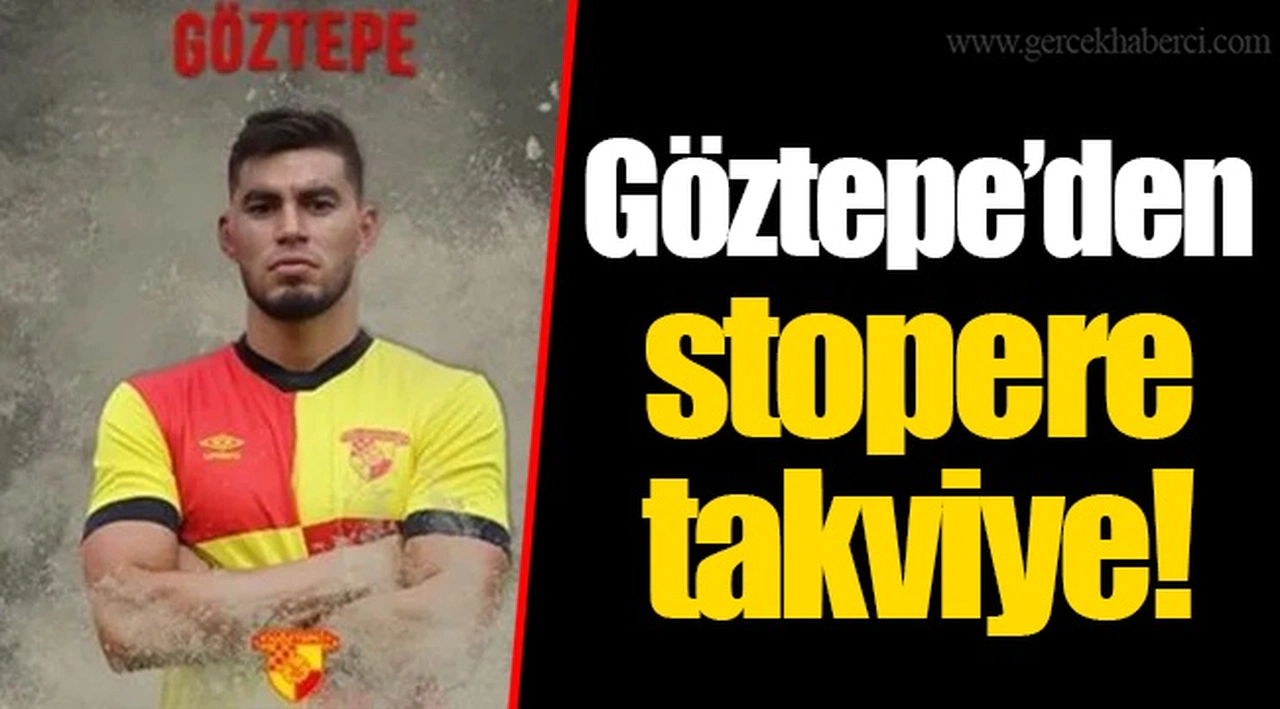 Göztepe’den stopere takviye!