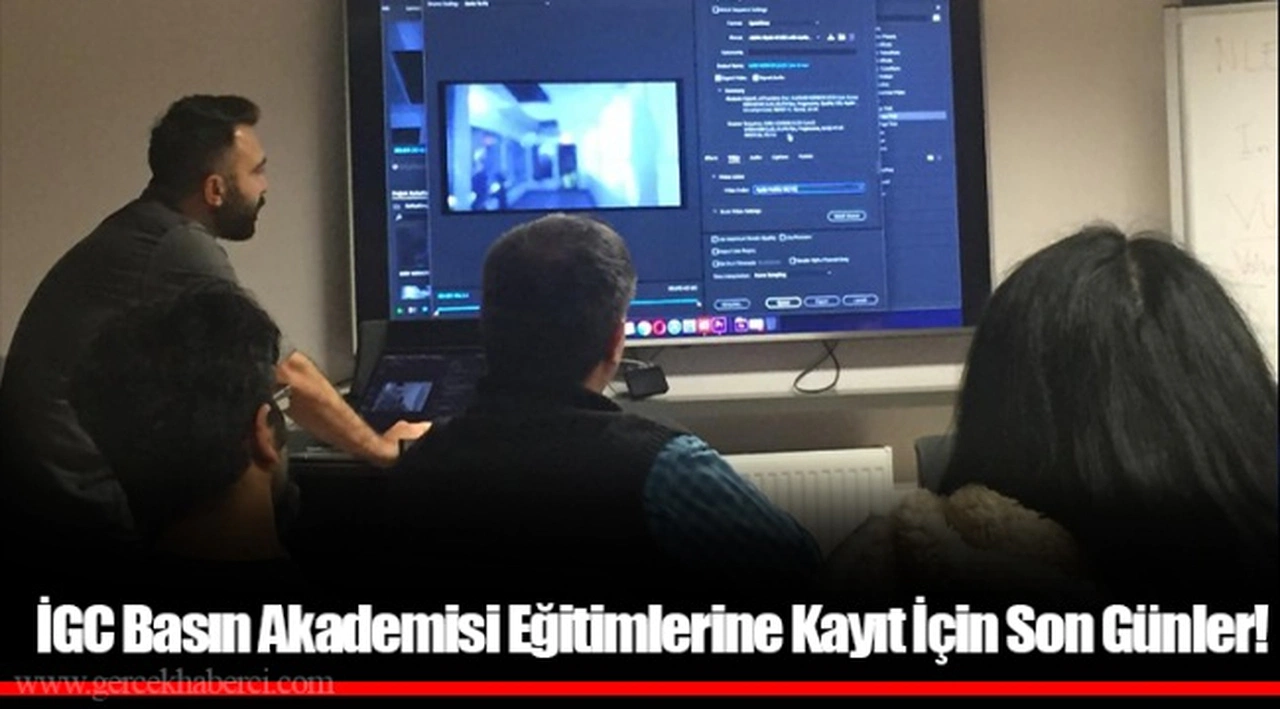 İGC Basın Akademisi Eğitimlerine Kayıt İçin Son Günler!