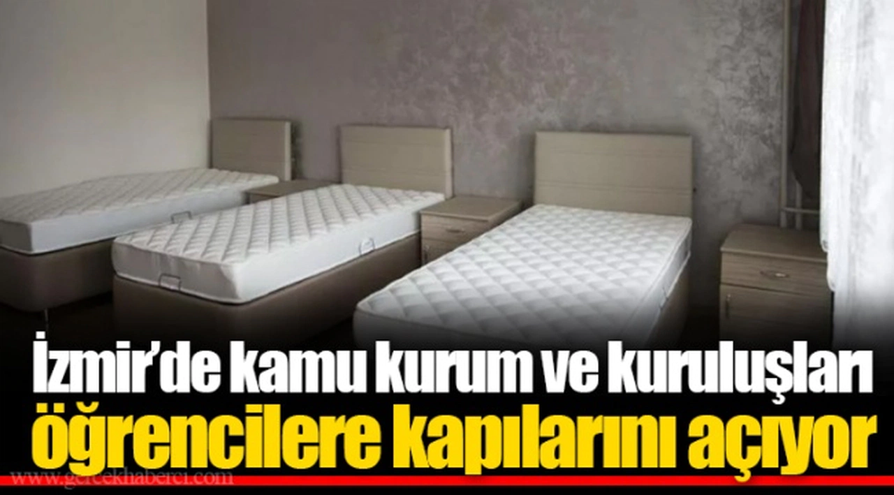 İzmir’de kamu kurum ve kuruluşları öğrencilere kapılarını açıyor