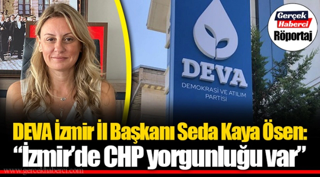 Kaya Ösen, “İzmir’de CHP yorgunluğu var”