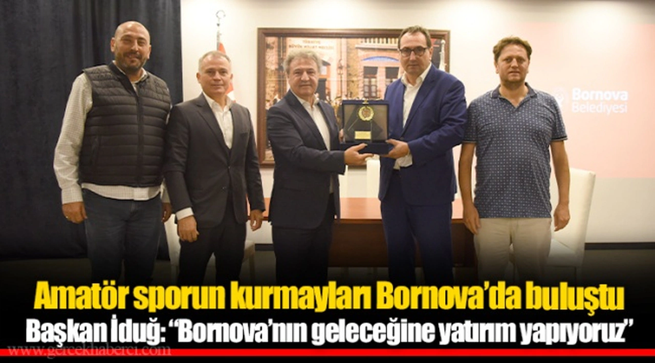 Amatör sporun kurmayları Bornova’da buluştu