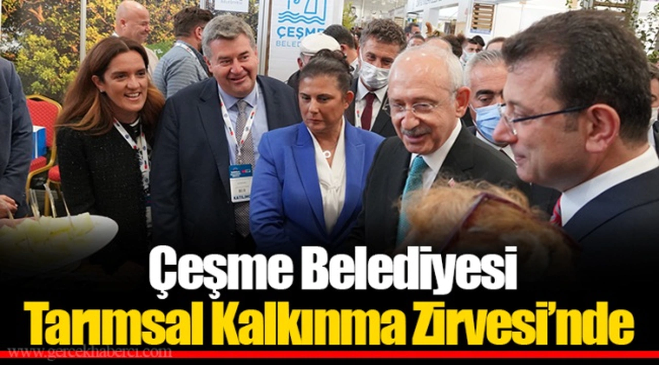 Çeşme Belediyesi Tarımsal Kalkınma Zirvesi'nde