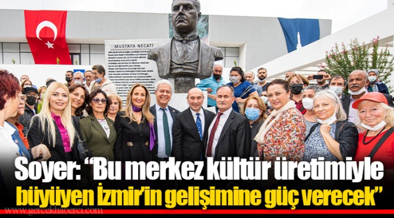 Soyer: “Bu merkez kültür üretimiyle büyüyen İzmir’in gelişimine güç verecek”