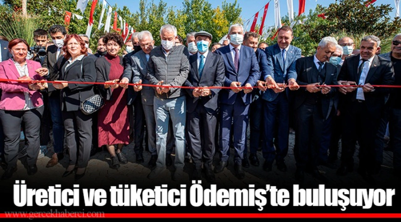 Üretici ve tüketici Ödemiş’te buluşuyor 