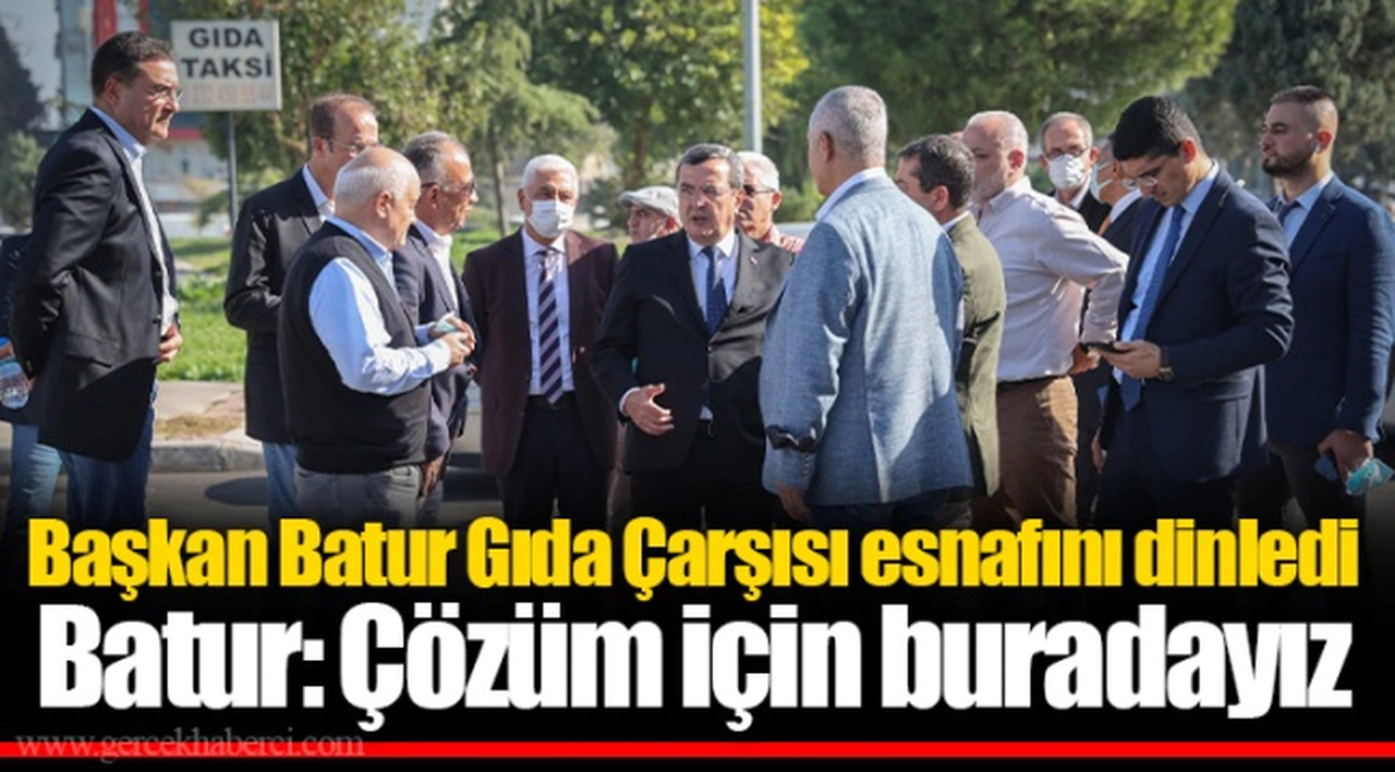Başkan Batur Gıda Çarşısı esnafını dinledi
