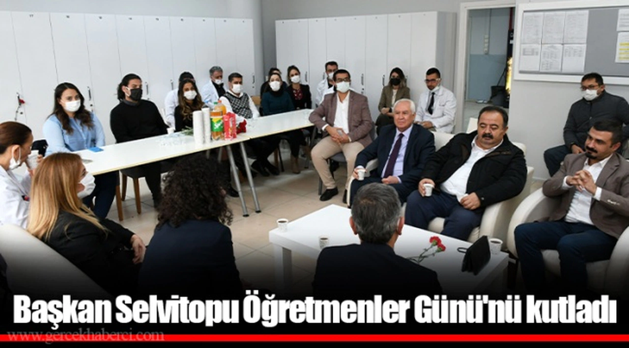 Başkan Selvitopu Öğretmenler Günü'nü kutladı
