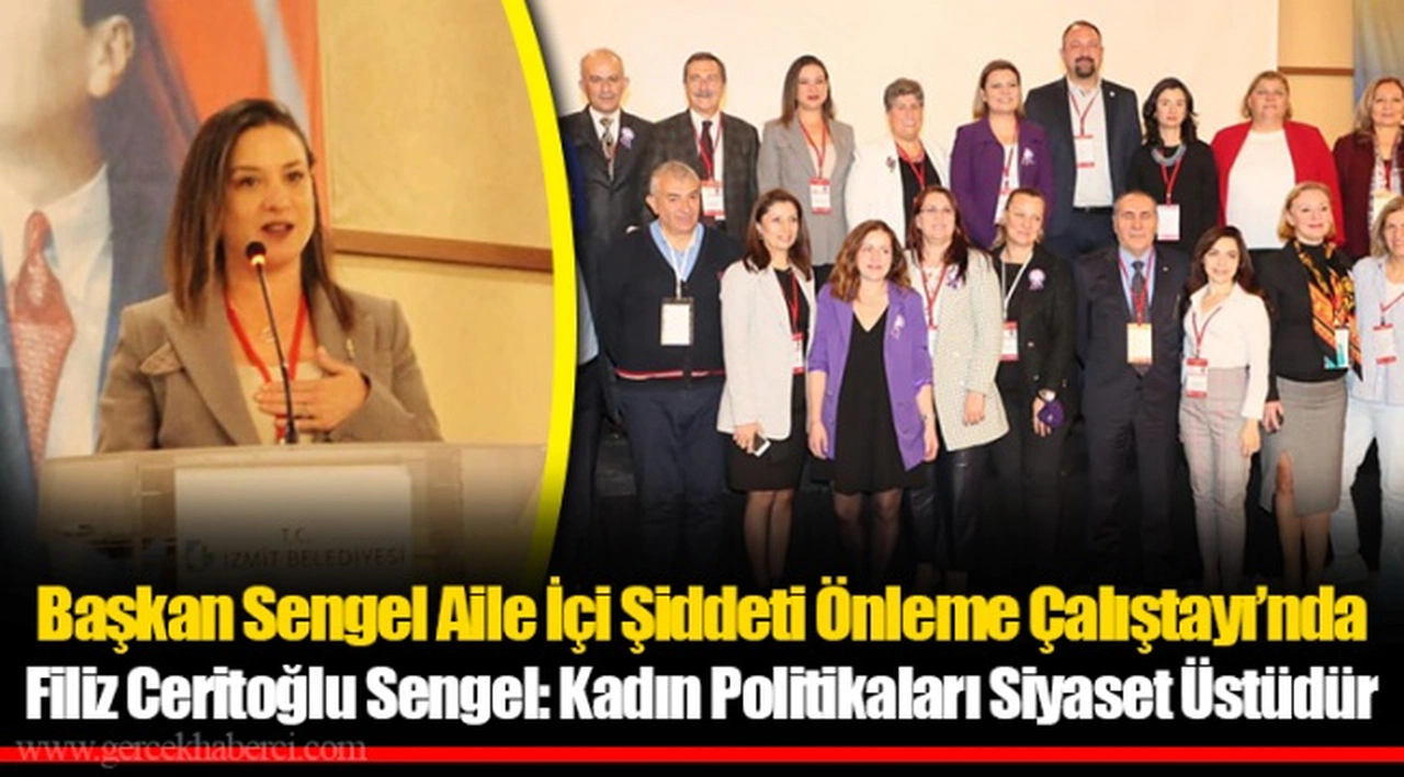 Başkan Sengel Aile İçi Şiddeti Önleme Çalıştayı’nda