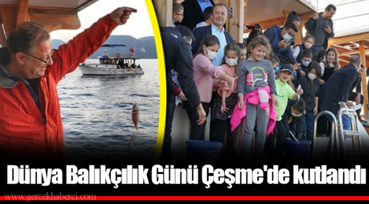 Dünya Balıkçılık Günü Çeşme'de kutlandı