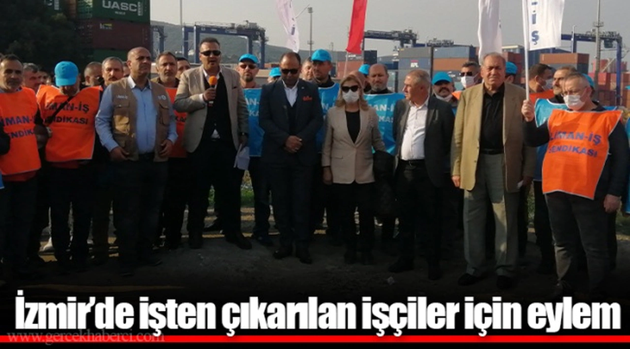 İzmir’de işten çıkarılan işçiler için eylem