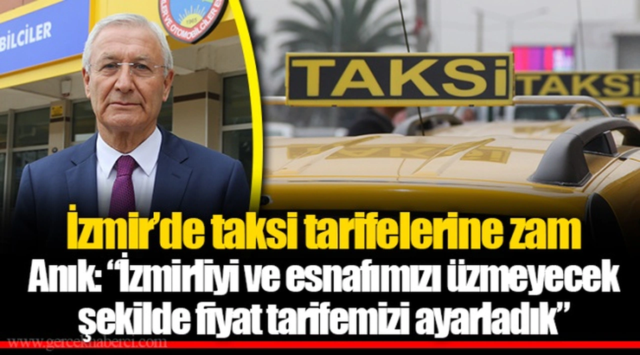 İzmir’de taksi tarifelerine zam
