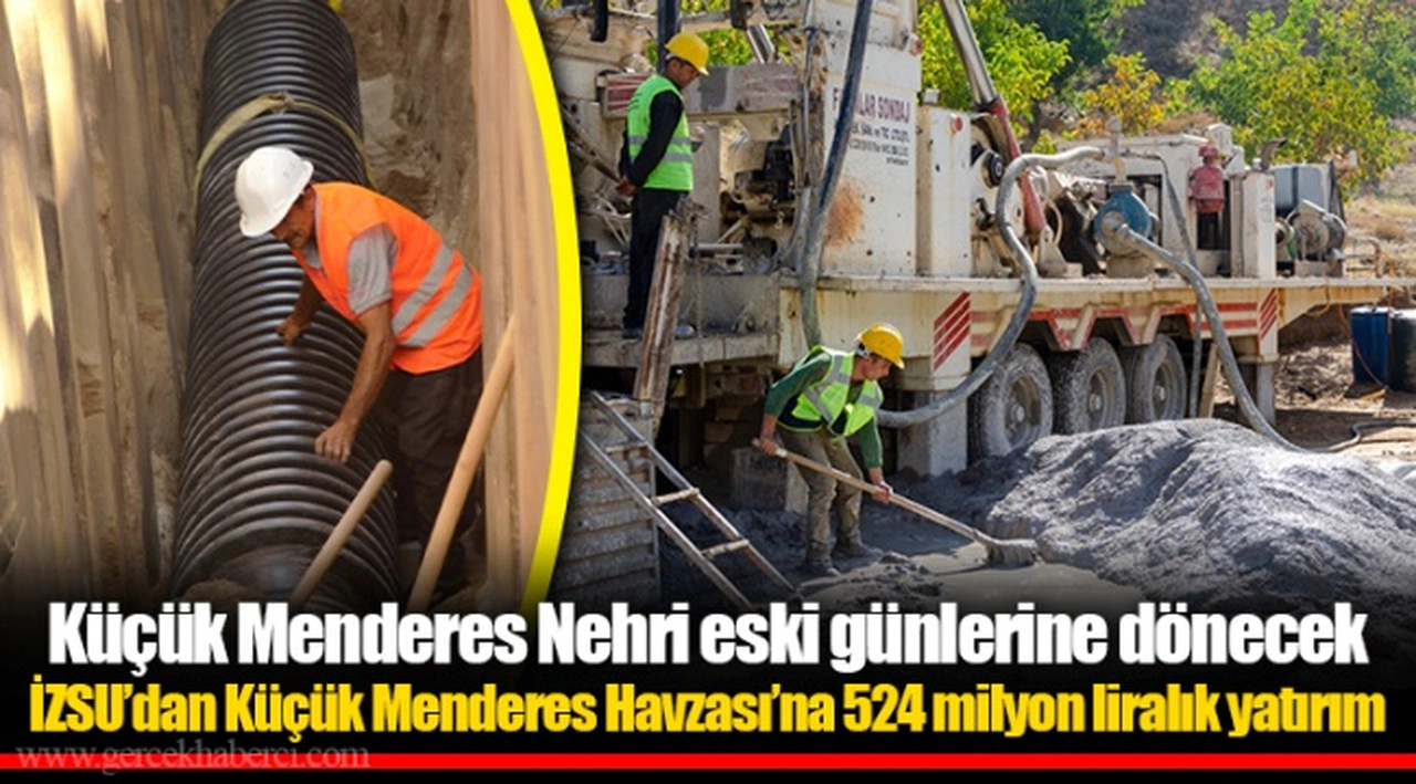 Küçük Menderes Nehri eski günlerine dönecek