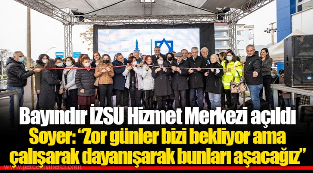Bayındır İZSU Hizmet Merkezi açıldı