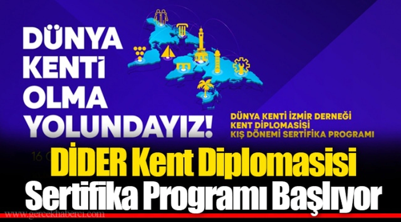 DİDER Kent Diplomasisi Sertifika Programı Başlıyor
