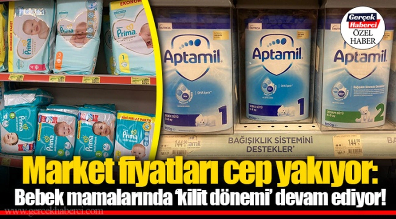 Market fiyatları cep yakıyor: Bebek mamalarında 'kilit dönemi' devam ediyor!
