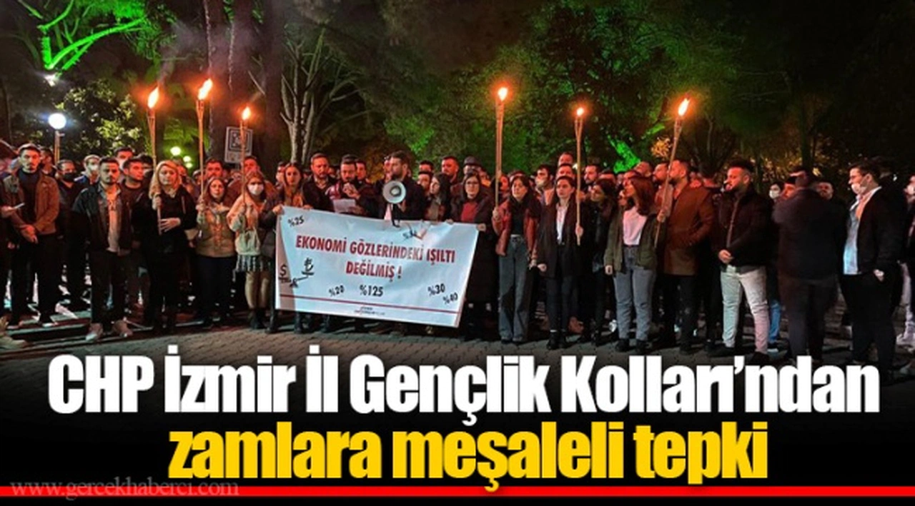 CHP İzmir İl Gençlik Kolları’ndan zamlara meşaleli tepki