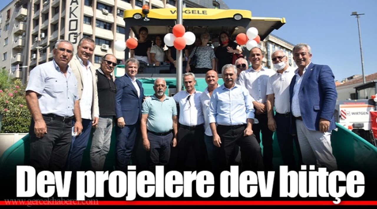 Dev projelere dev bütçe