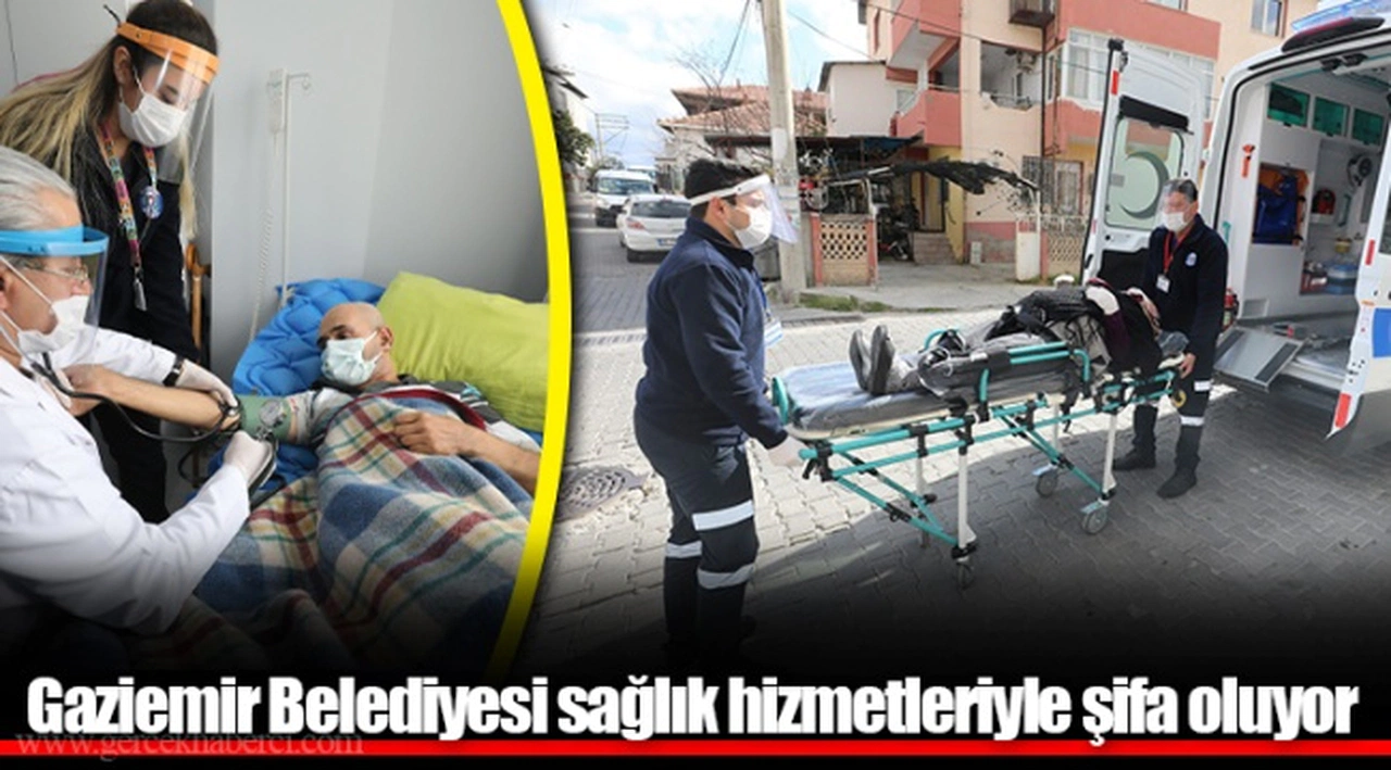 Gaziemir Belediyesi sağlık hizmetleriyle şifa oluyor