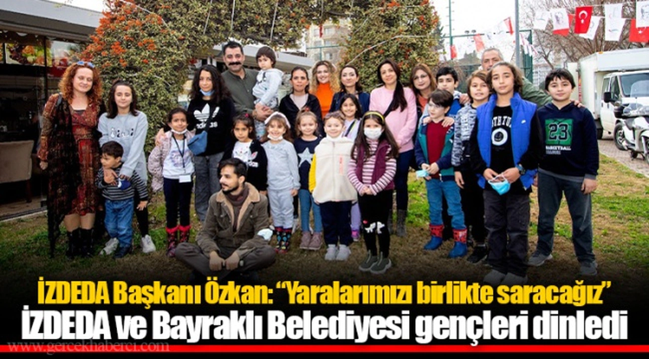 İZDEDA ve Bayraklı Belediyesi gençleri dinledi